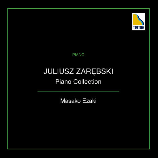 扎连布斯基钢琴作品集 (Juliusz Zarebski Piano Collection) (11.2MHz DSD)