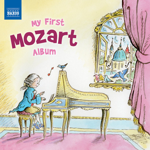 我的第一张莫扎特专辑（拿索斯“My First”精选）