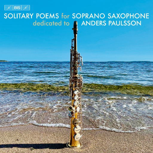 为高音萨克斯而作的孤寂之诗 (Solitary Poems for Soprano Saxophone)