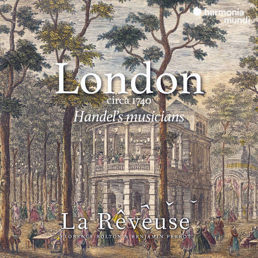 伦敦1740: 亨德尔的音乐家们