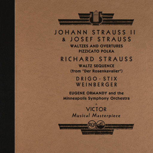 约翰·施特劳斯和约瑟夫·施特劳斯: 圆舞曲、序曲和波尔卡舞曲等