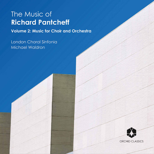理查德·潘契夫作品选,Vol. 2: 合唱和管弦乐
