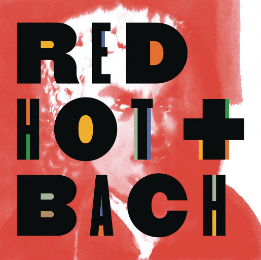 火红巴赫 (Red Hot + Bach (Deluxe Version))