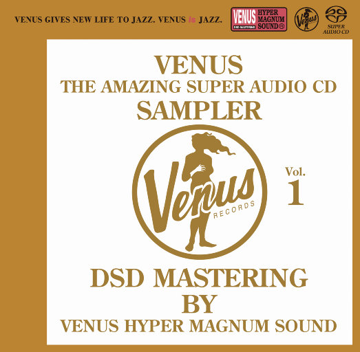 VENUS THE AMAZING SUPER AUDIO CD SAMPLER Vol.1