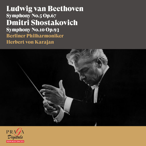 贝多芬: 第五交响曲 & 肖斯塔科维奇: 第十交响曲