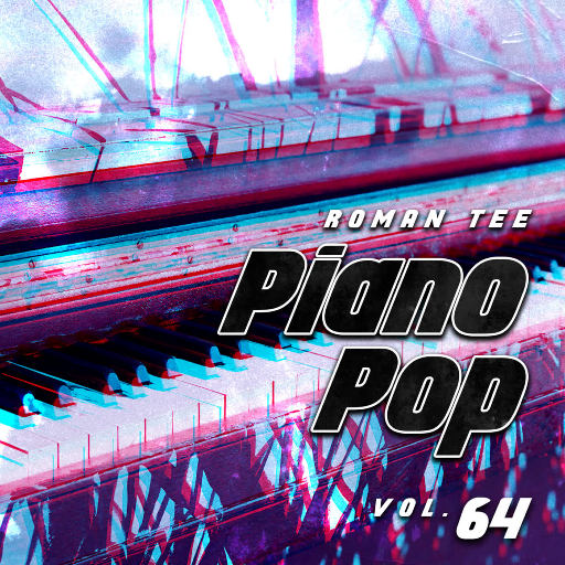 钢琴演绎流行歌曲 Vol. 64 (纯音乐)