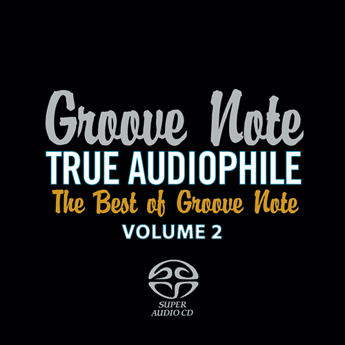 True Audiophile The Best Of Groove Note Vol.II