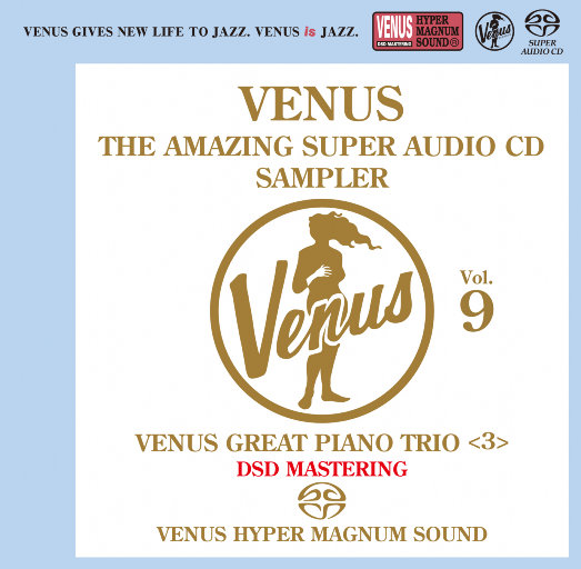 VENUS THE AMAZING SUPER AUDIO CD SAMPLER Vol.9 (2.8MHz DSD)