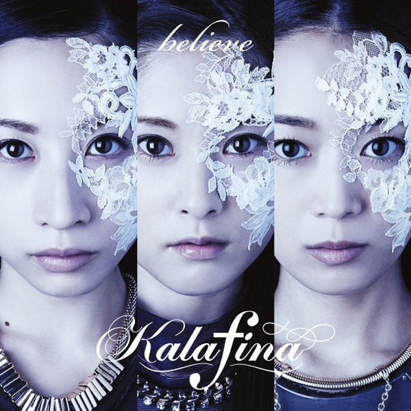 Kalafina believe