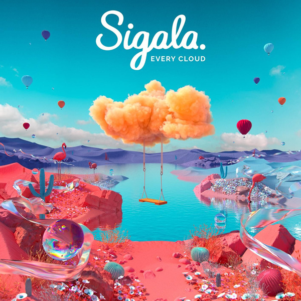 Sigala - Every Cloud - Silver Linings