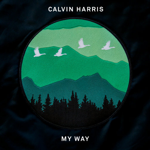 My Way-Calvin Harris