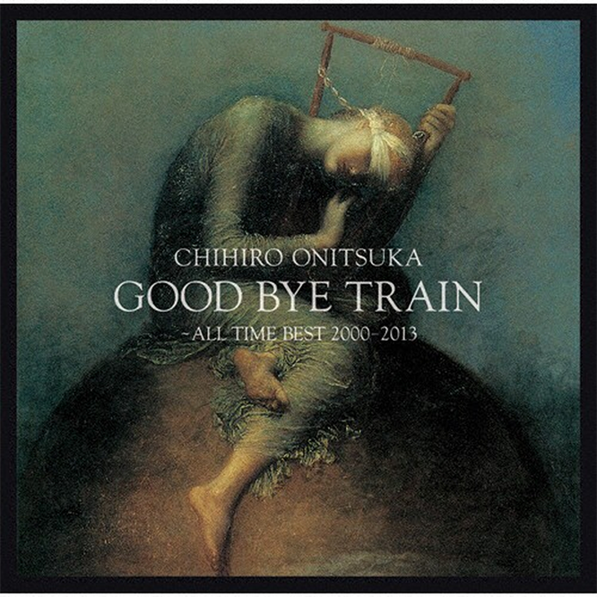 GOOD BYE TRAIN -All Time Best 2000-2012